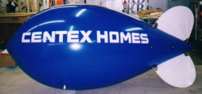 Advertising Blimp - 11ft. Centex Homes logo - $725.00. Our 11ft. blimps fit easily into a model home garage. Our blimps made from polyurethane fly much better and cost much less to operate than blimps made from pvc or nylon. Advertising balloons generate traffic!